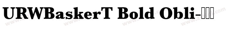 URWBaskerT Bold Obli字体转换